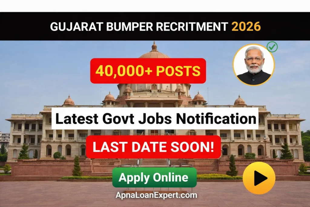 Top Sarkari Job in Gujarat 2026 Notification 40000 Posts