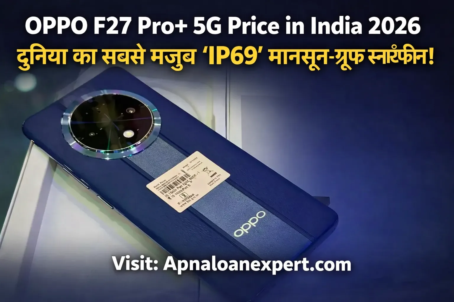 OPPO F27 Pro+ 5G Midnight Navy Color IP69 Waterproof Test and Durability Display